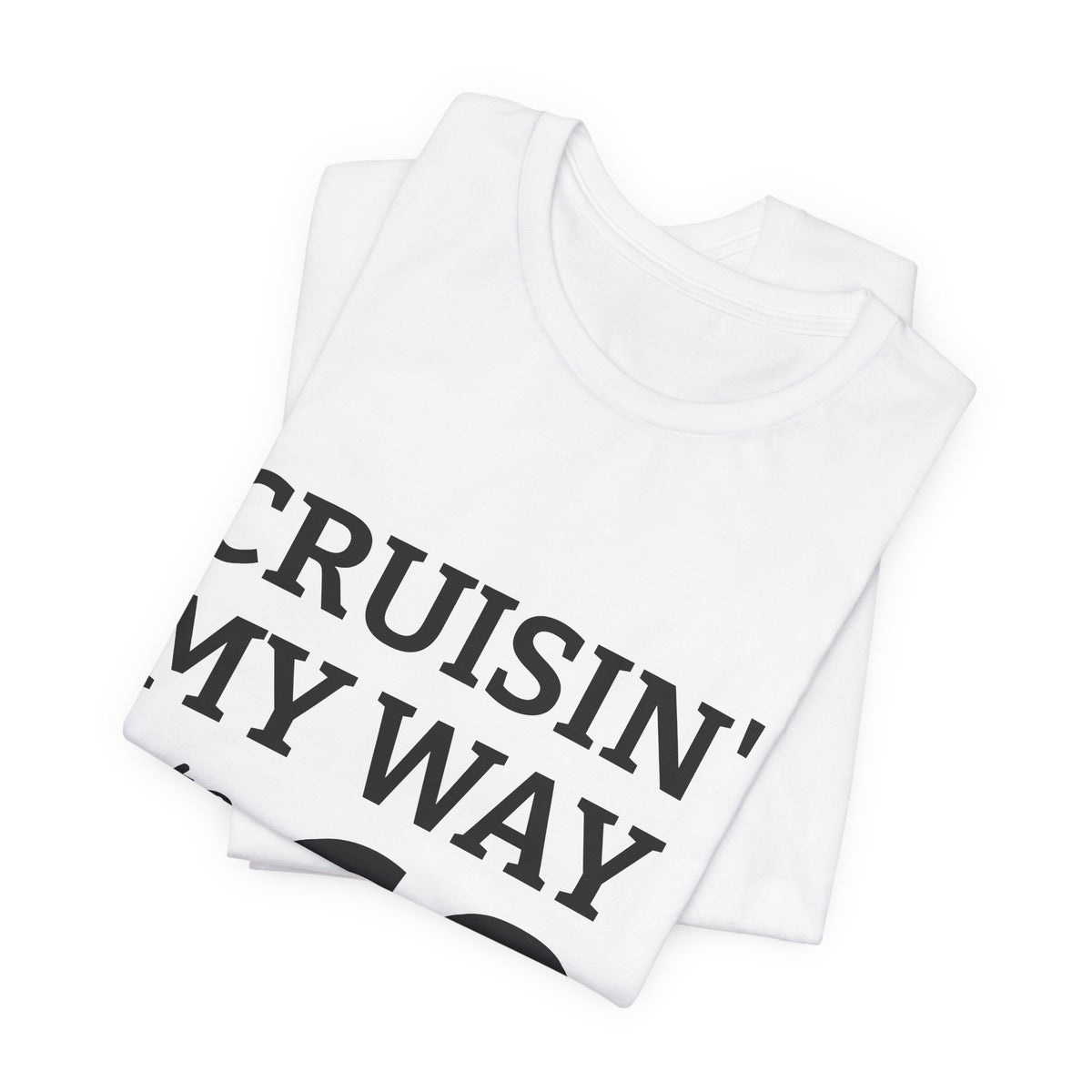 Cruisin' My Way Into 60 – Lustiges 60. Geburtstags-T-Shirt | Unisex | S–3XL